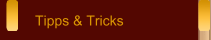 Tipps & Tricks